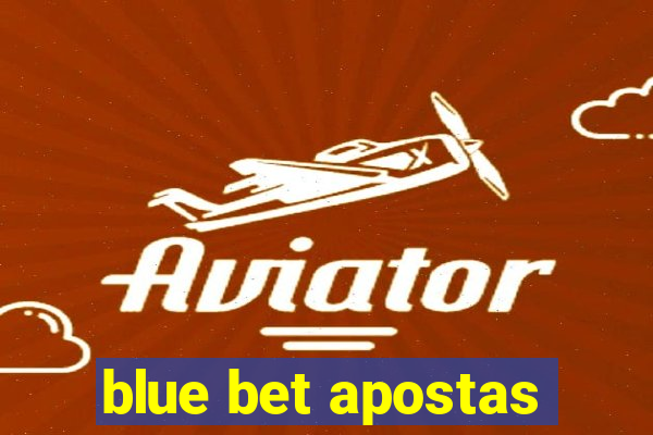 blue bet apostas